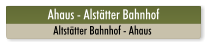 Ahaus - Alstätter Bahnhof Altstätter Bahnhof - Ahaus
