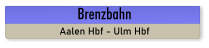 Brenzbahn Aalen Hbf - Ulm Hbf